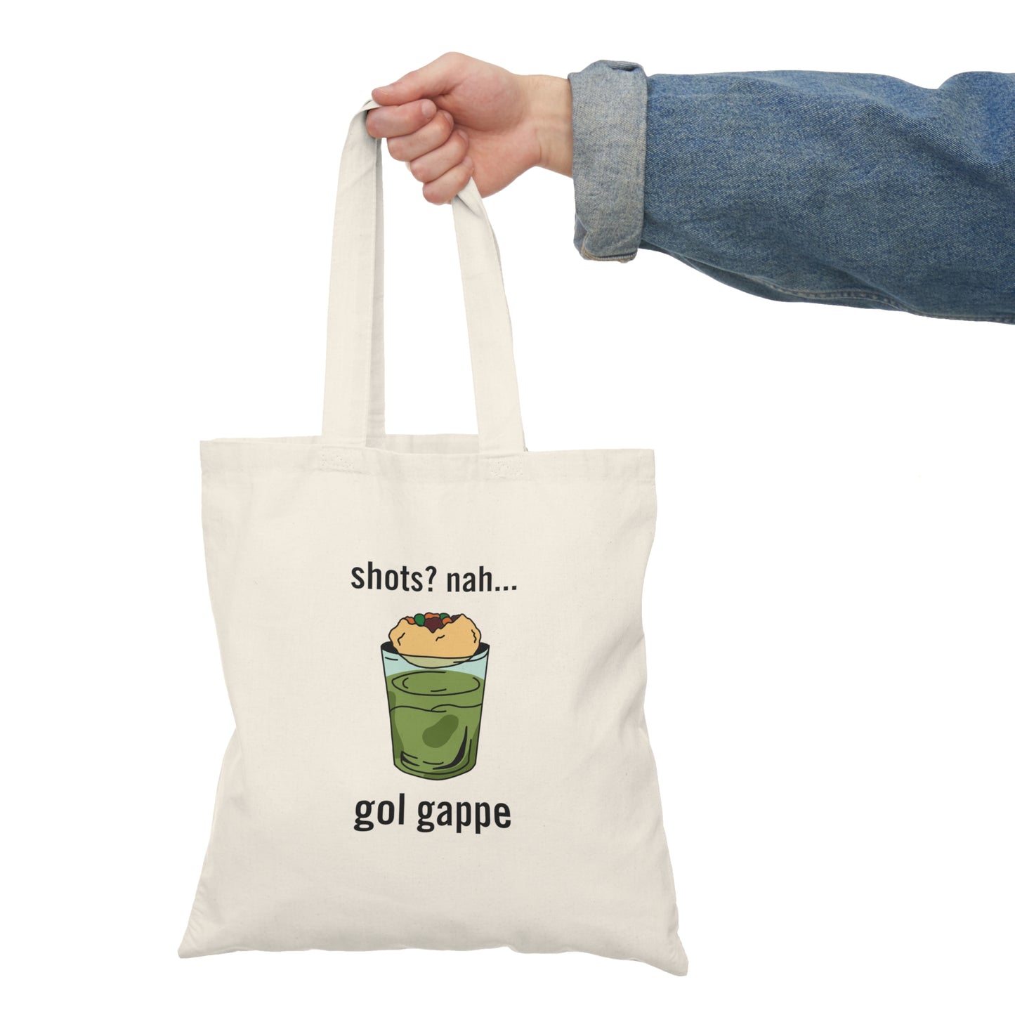 Shots? Nah, Gol Gappe Tote Bag