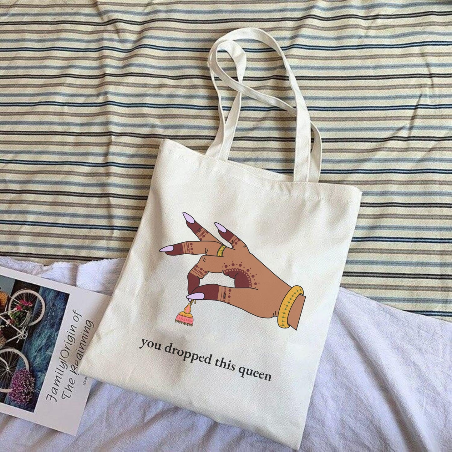 You Dropped This Queen Tote Bag